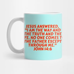 Bible Verse John 14:6 Mug